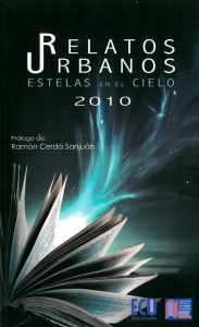 Relatos urbanos - Estelas en el cielo 2010
