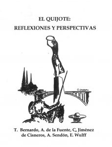 el Quijote: reflexiones y perspectivas